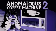 Anomalous Coffee Machine 2